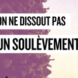 SOUTIEN AUX SOULÈVEMENTS DE LA TERRE