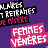 Retraites de misère, femmes vénères !