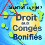 Le gouvernement veut supprimer le congé bonifié !
